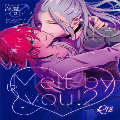 (NAGIIBANG! Hoshi ni Negai o 2022) [mayoneizu (Eito)] Melt by you! 2 (Ensemble Stars!)