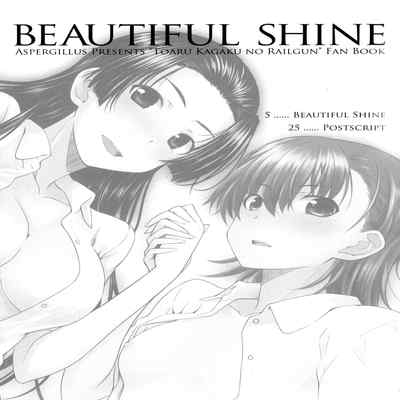 (C90) [Aspergillus (Okara)] BEAUTIFUL SHINE (Toaru Kagaku no Railgun) [Chinese]
